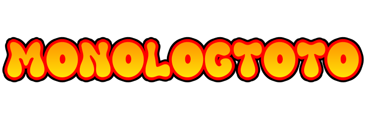 MONOLOGTOTO